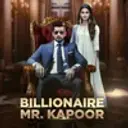 Billionaire Mr. Kapoor