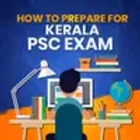How To Prepare For Kerala PSC Exam?
