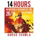 14 Hours: An Insider's Account of the 26/11 Taj Attack