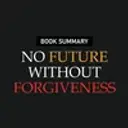 No Future without Forgiveness 