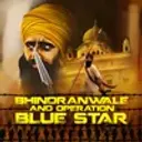 Bhindranwale And Operation Blue Star