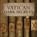 Vatican Dark Secrets 
