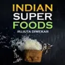 Indian Super Foods