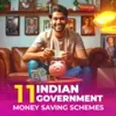 11 Indian Government Money Saving Schemes 