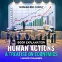 Human Actions: A Treatise on Economics 