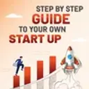 Step by step guide to your own Start up