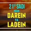 21st Sadi Mein Darein Ya Ladein