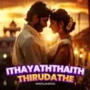 Ithayaththai Thirudathe