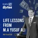 Life Changing Lessons From M.A Yusuf Ali