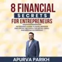 8 Financial Secrets For Entrepreneurs