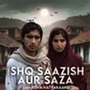 Ishq Saazish aur Saza