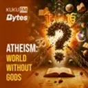 Atheism: World Without Gods
