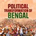 Political Transformation Of Bengal