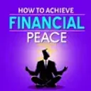 How To Achieve Financial Peace