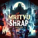 Mrityu Shrap