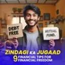 Zindagi Ka Jugaad - 9 Financial Tips For Financial Freedom