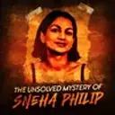 The unsolved Mystery of Sneha Philip
