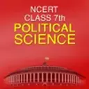 NCERT Class 7th Political Science