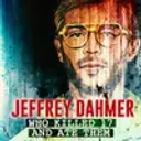 Jeffrey Dahmer: Who Killed 17 And Ate Them