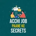 Acchi Job Paane ke Secrets