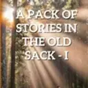 AUDIO SERIES 11- A PACK OF STORIES IN THE OLD SACK-I| अ पैक ऑफ़ स्टोरीज़ इन द ओल्ड सैक-I | SELFHELP| MOTIVATION| EMOTIONAL QUOTIENT| TO BECOME SUCCESSFUL