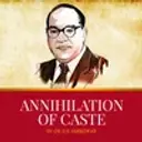 Annihilation of Caste by Dr. Ambedkar