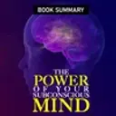 The Power of Subconscious Mind 