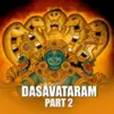 Dasavataram - Part 2
