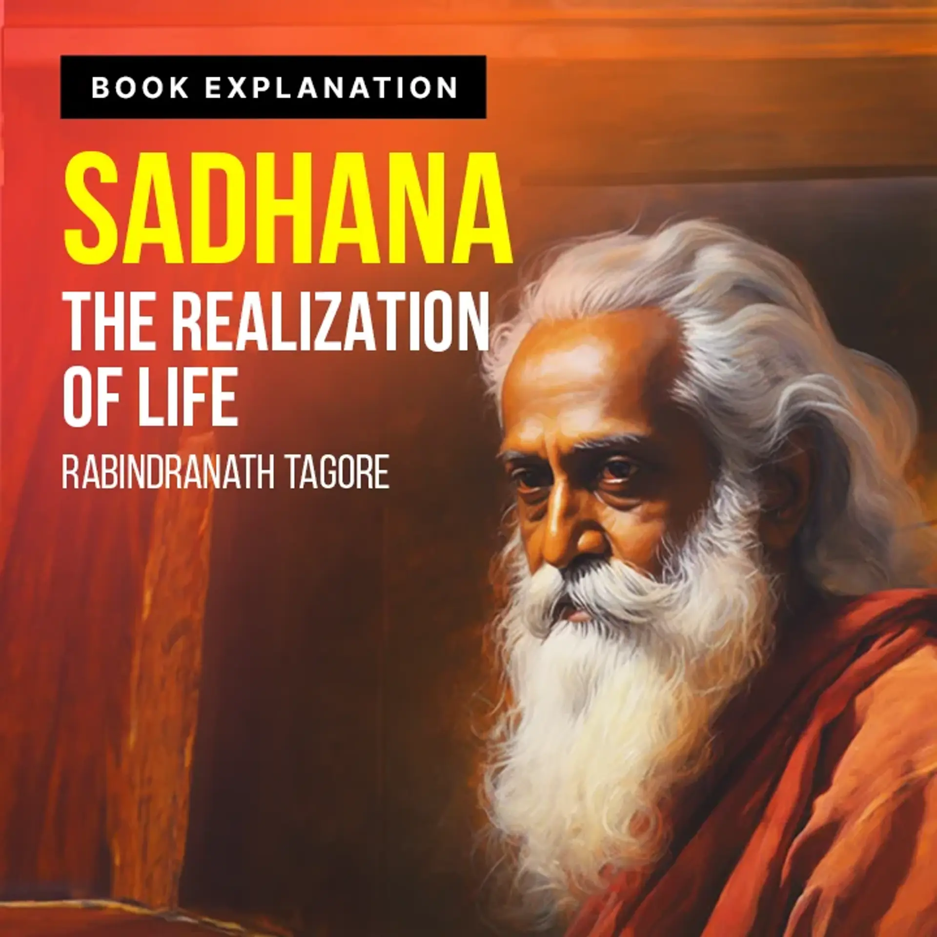 Sadhana: The Realization of Life | 