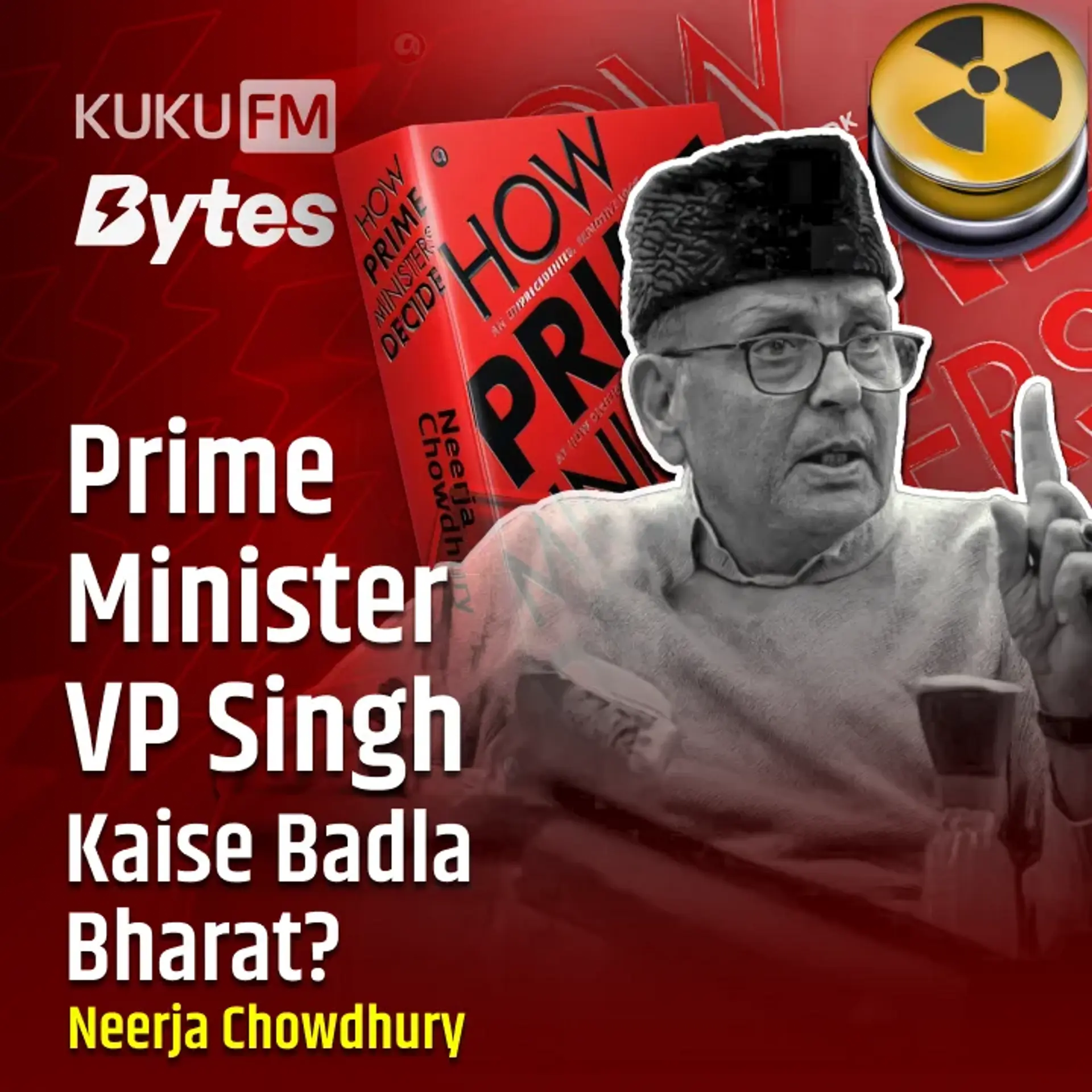 Prime Minister VP Singh: Kaise Badla Bharat? | 