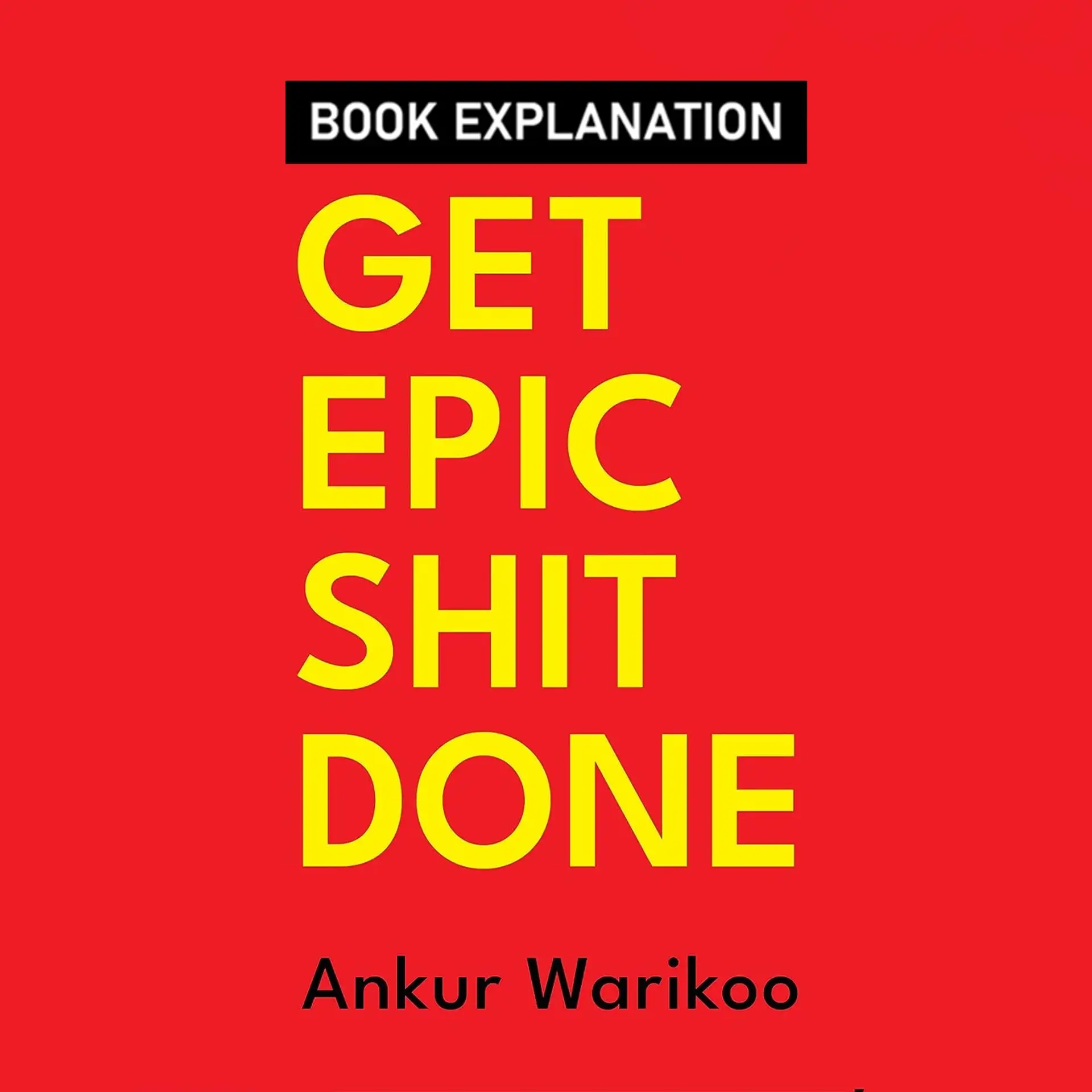 Get Epic Shit Done | 