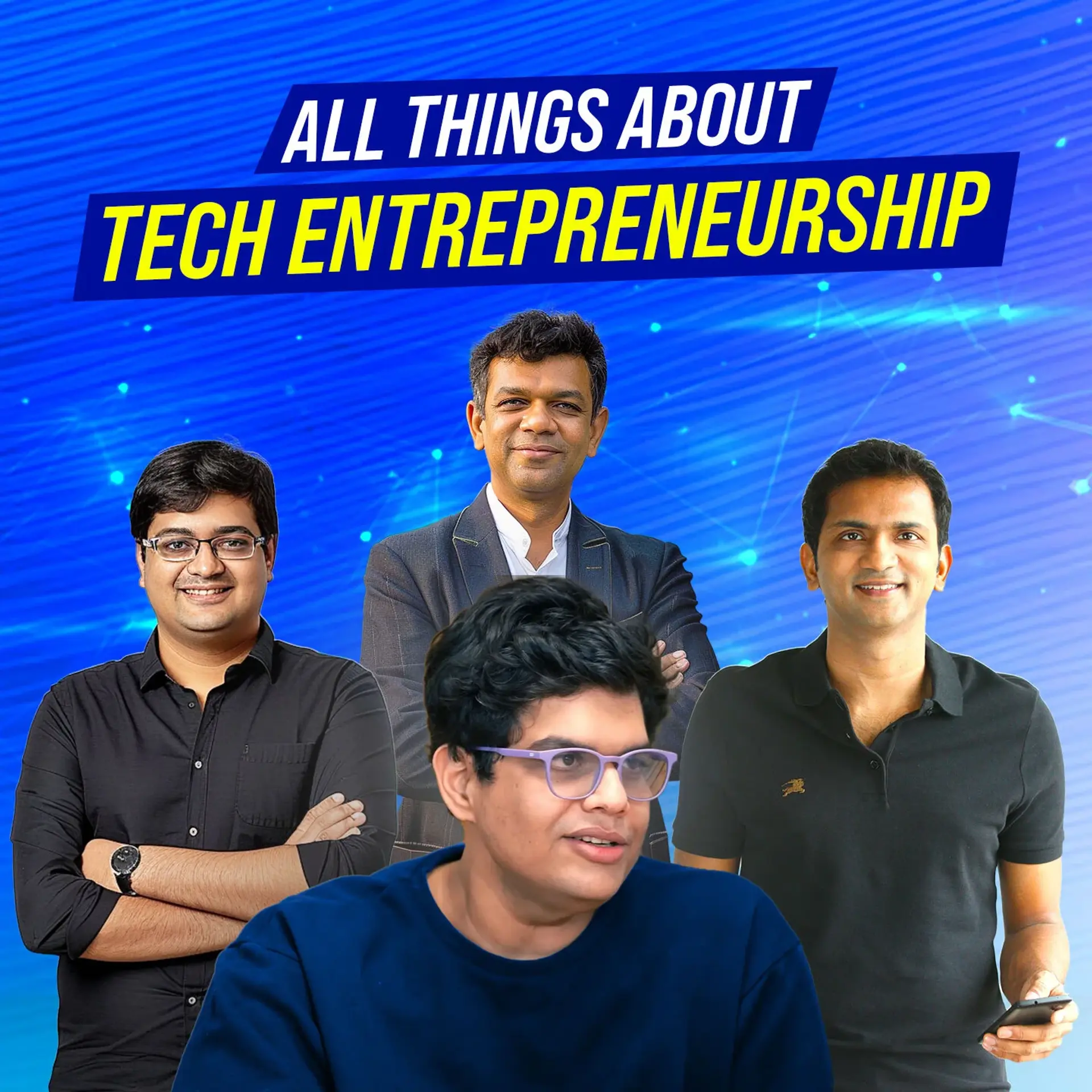 1. Learn Everything About Tech Startups | 