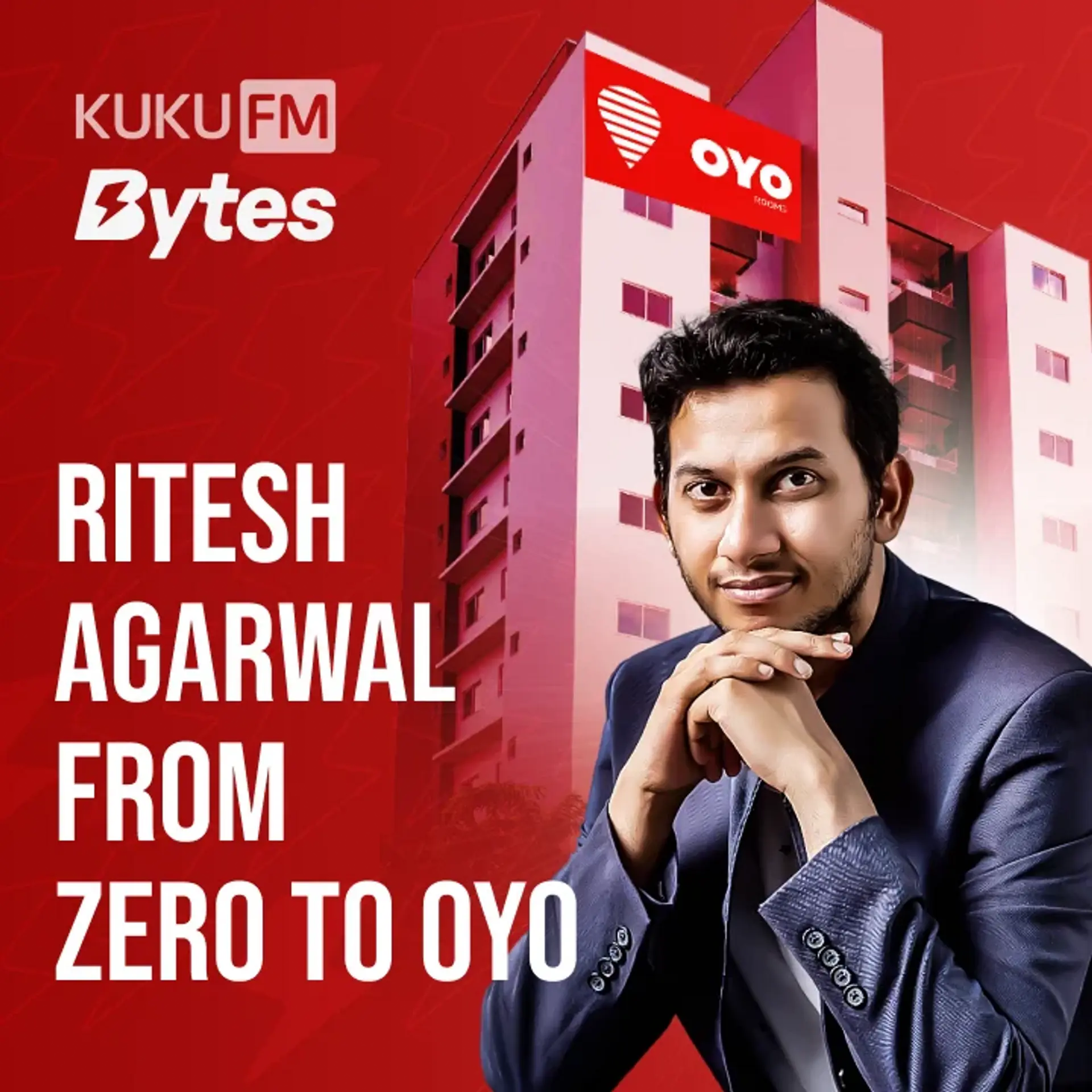 Ritesh Agarwal- From Zero To OYO | 