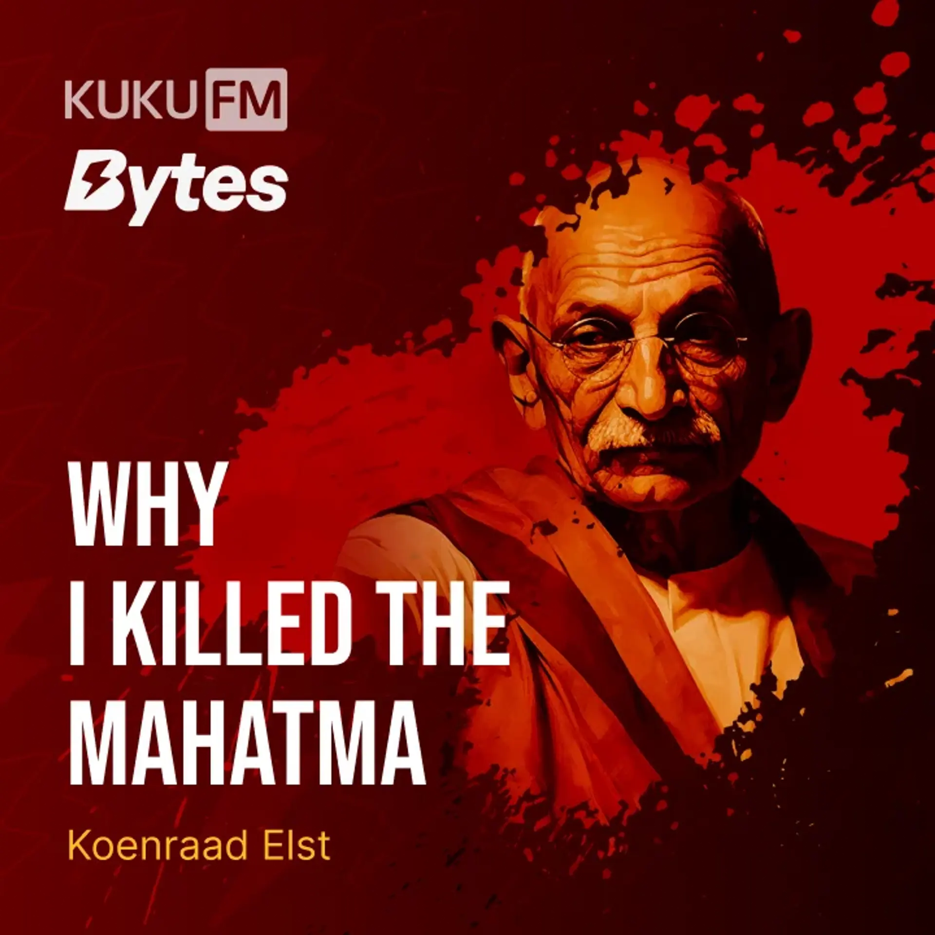 Why I Killed the Mahatma | 