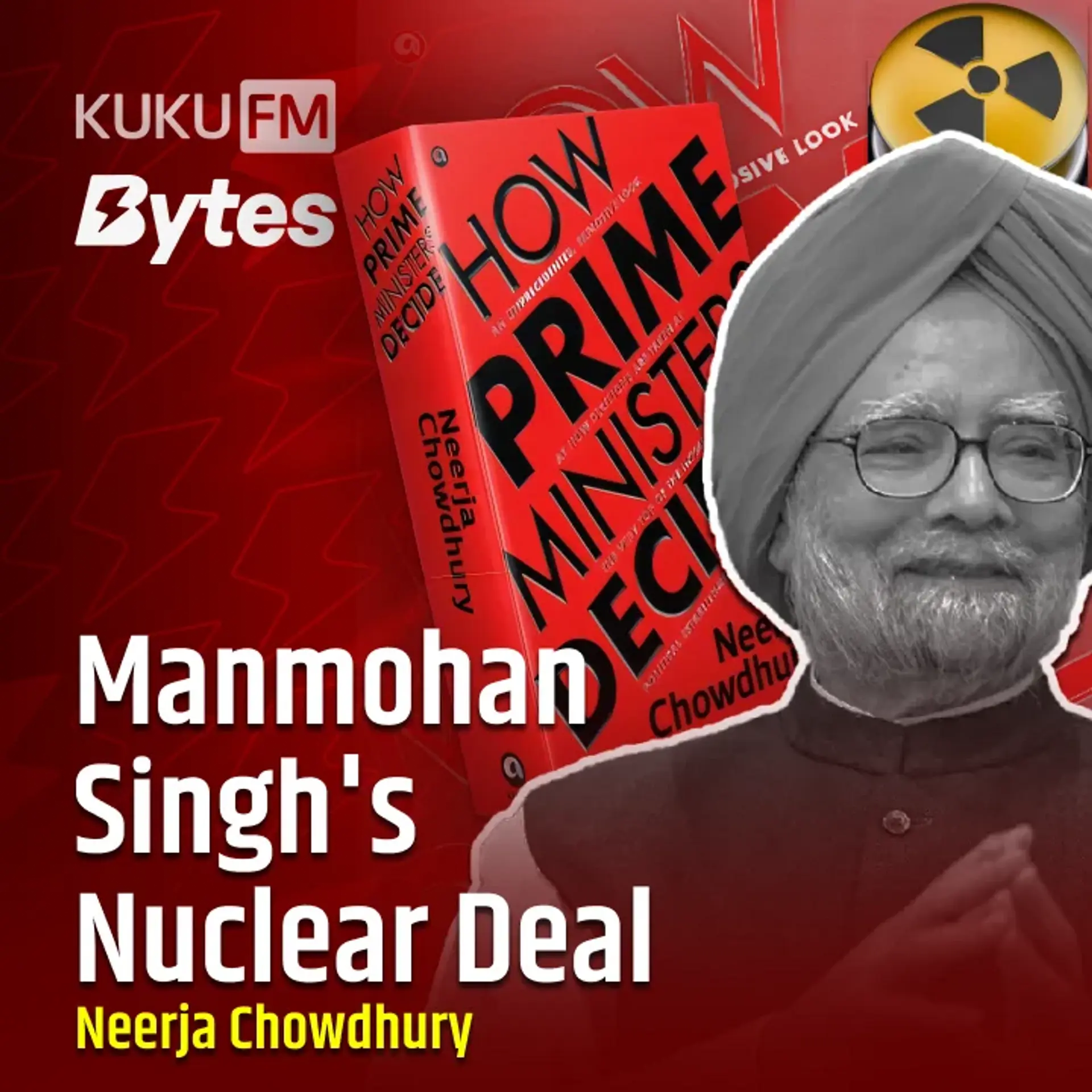 Manmohan Singh's Nuclear Deal | 