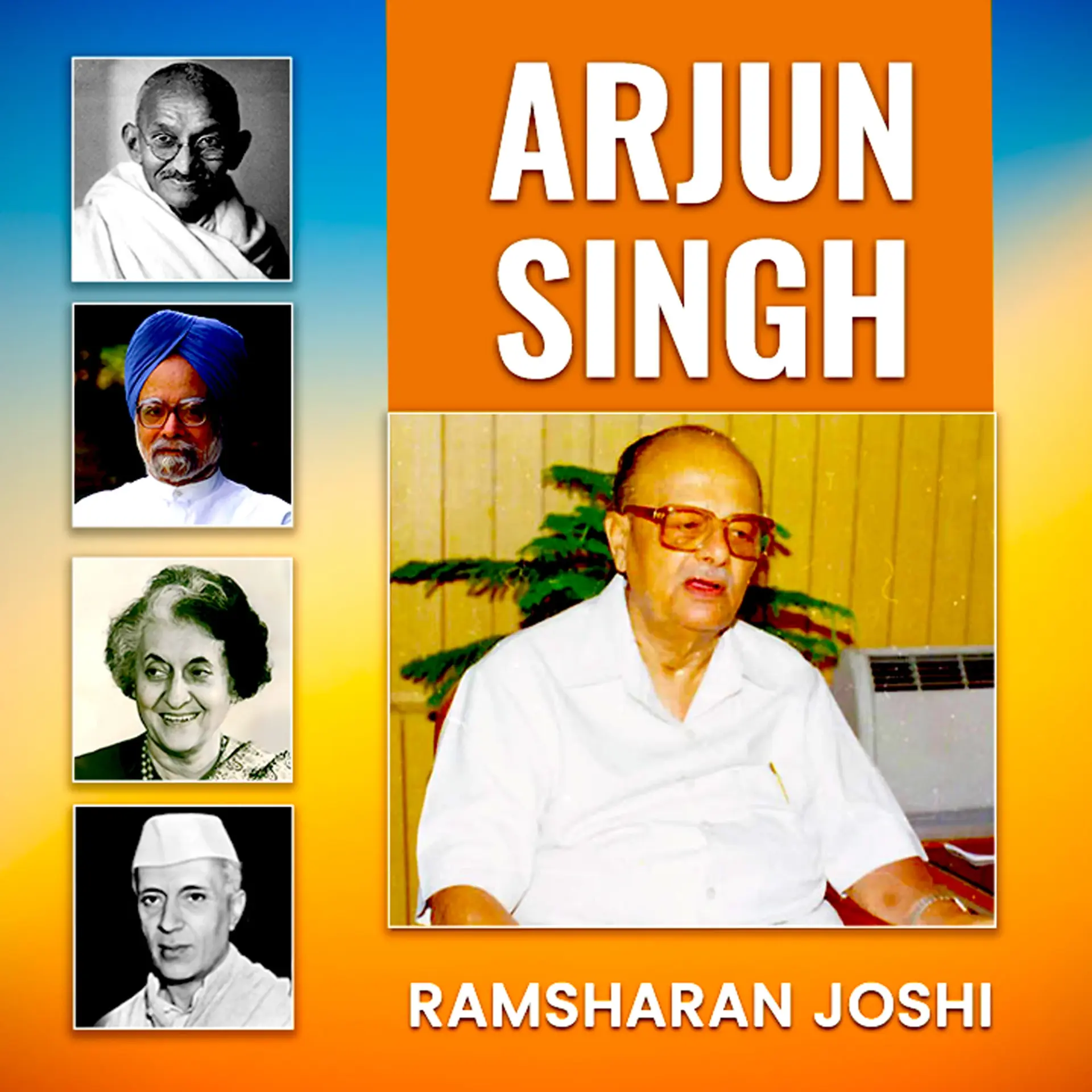 Chapter 2. Arjun Singh Ki Importance
