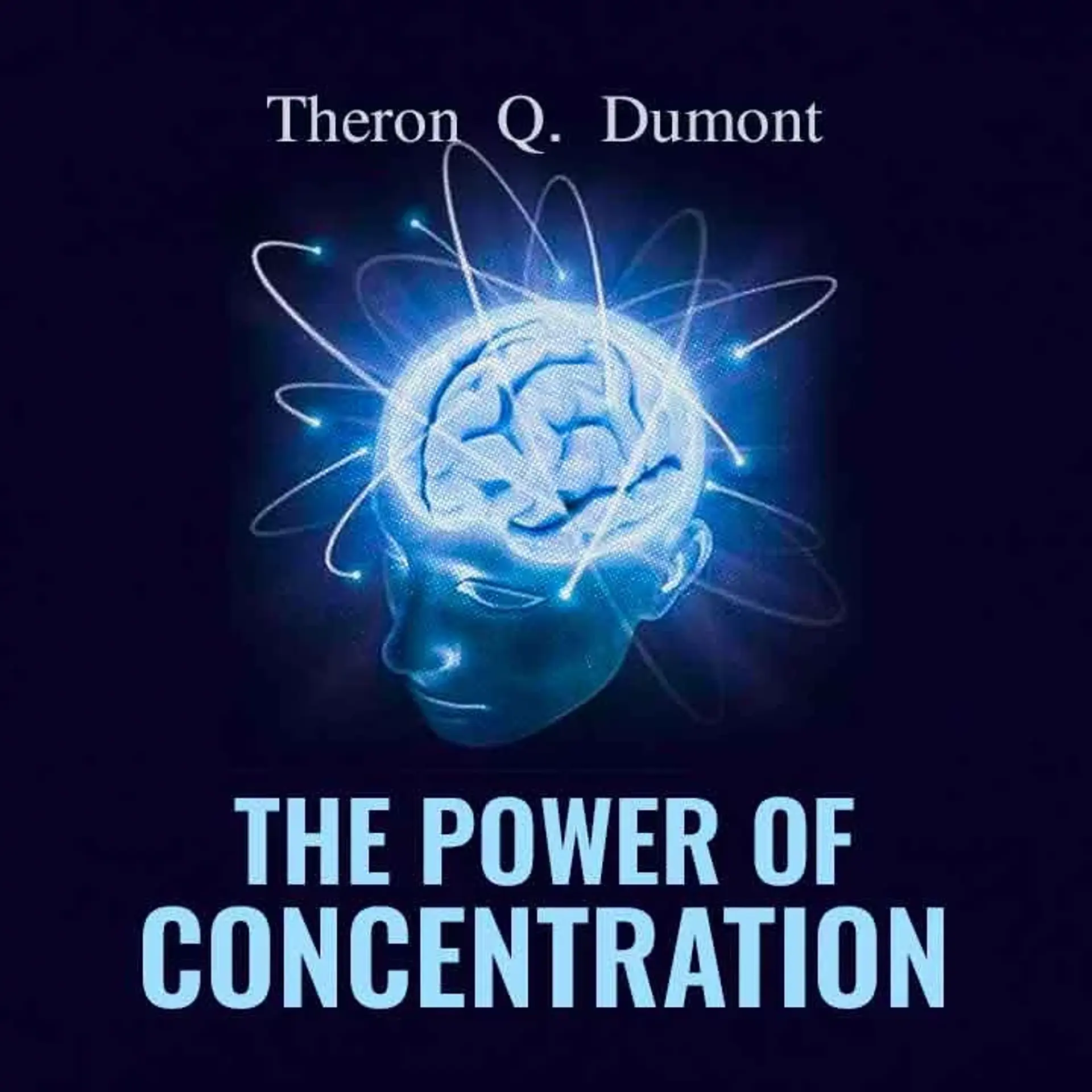 Chapter 5 - How Concentrated Thought Links All Humanity Together