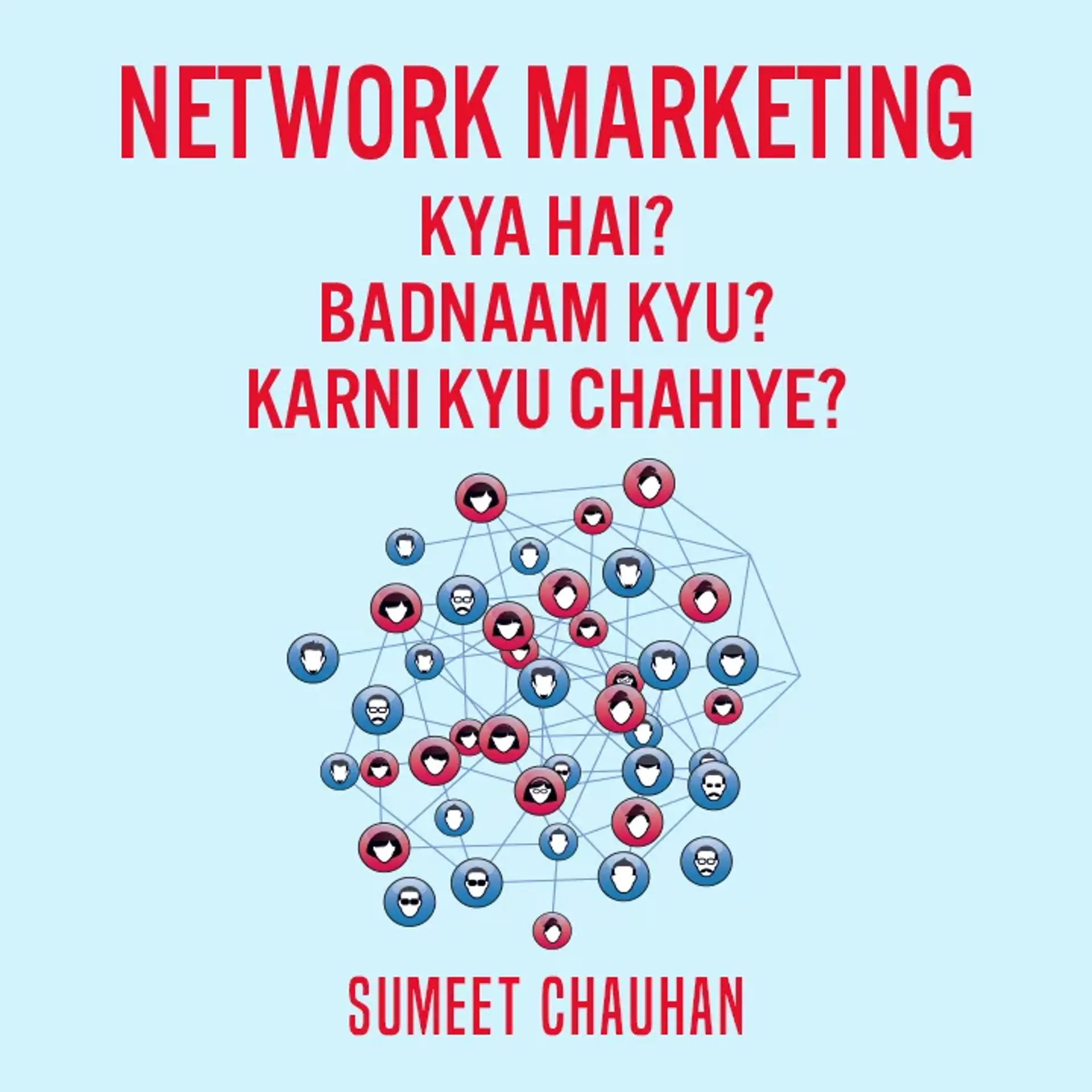 Chapter 4: Network Marketing Badnaam Kyu Hai?