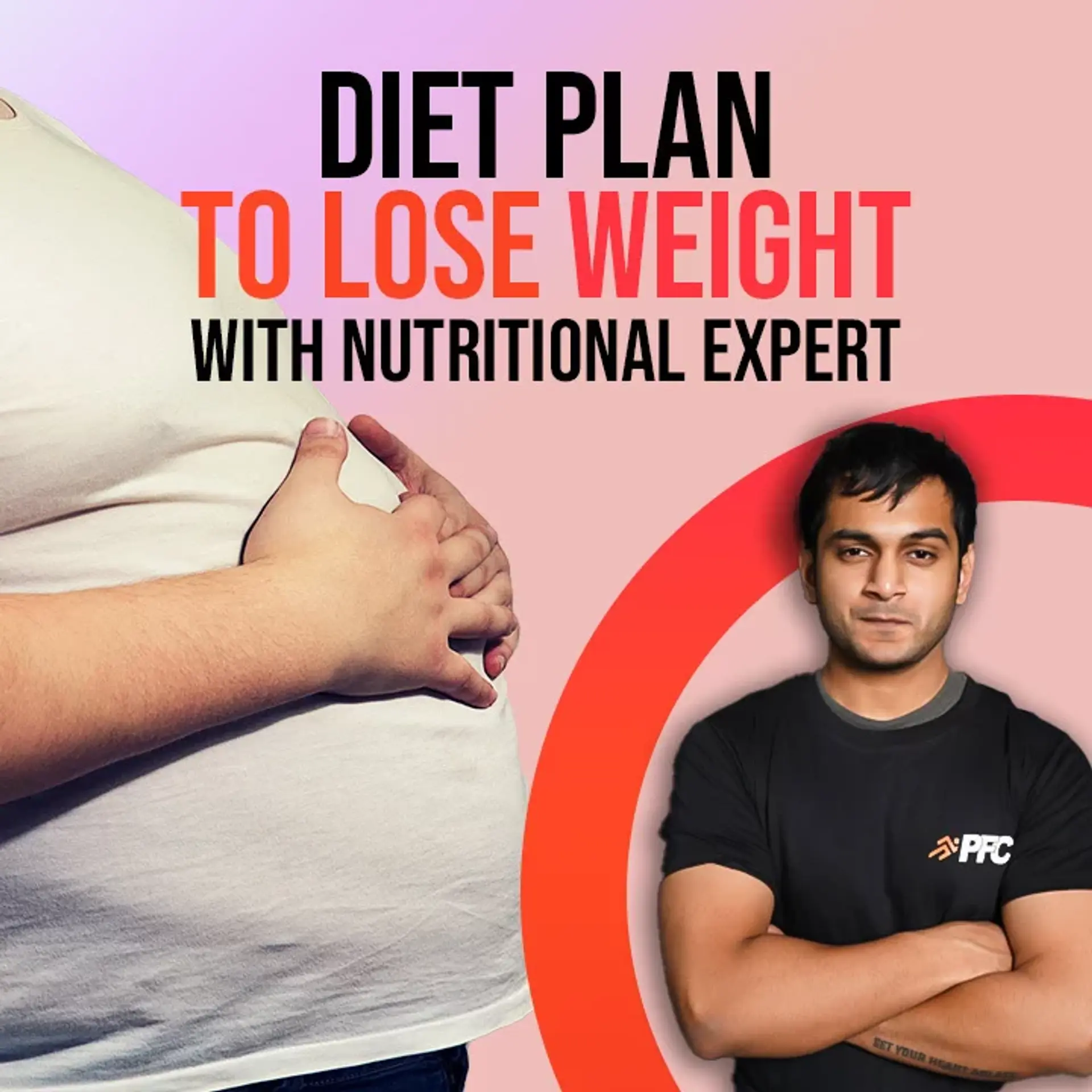 Diet Plan To Lose Weight - With Nutritional Expert | 