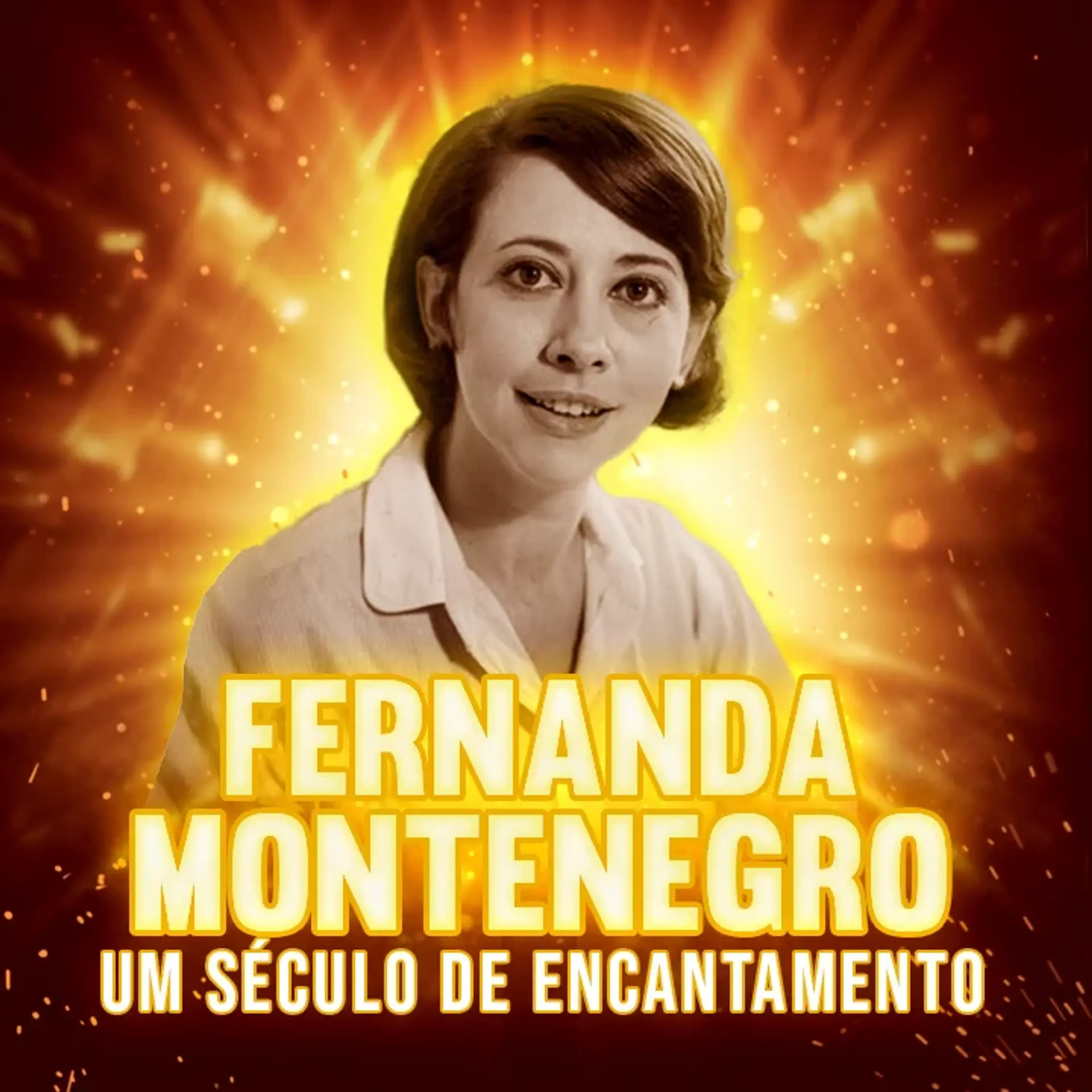 Fernanda Montenegro: Um século de encantamento | 