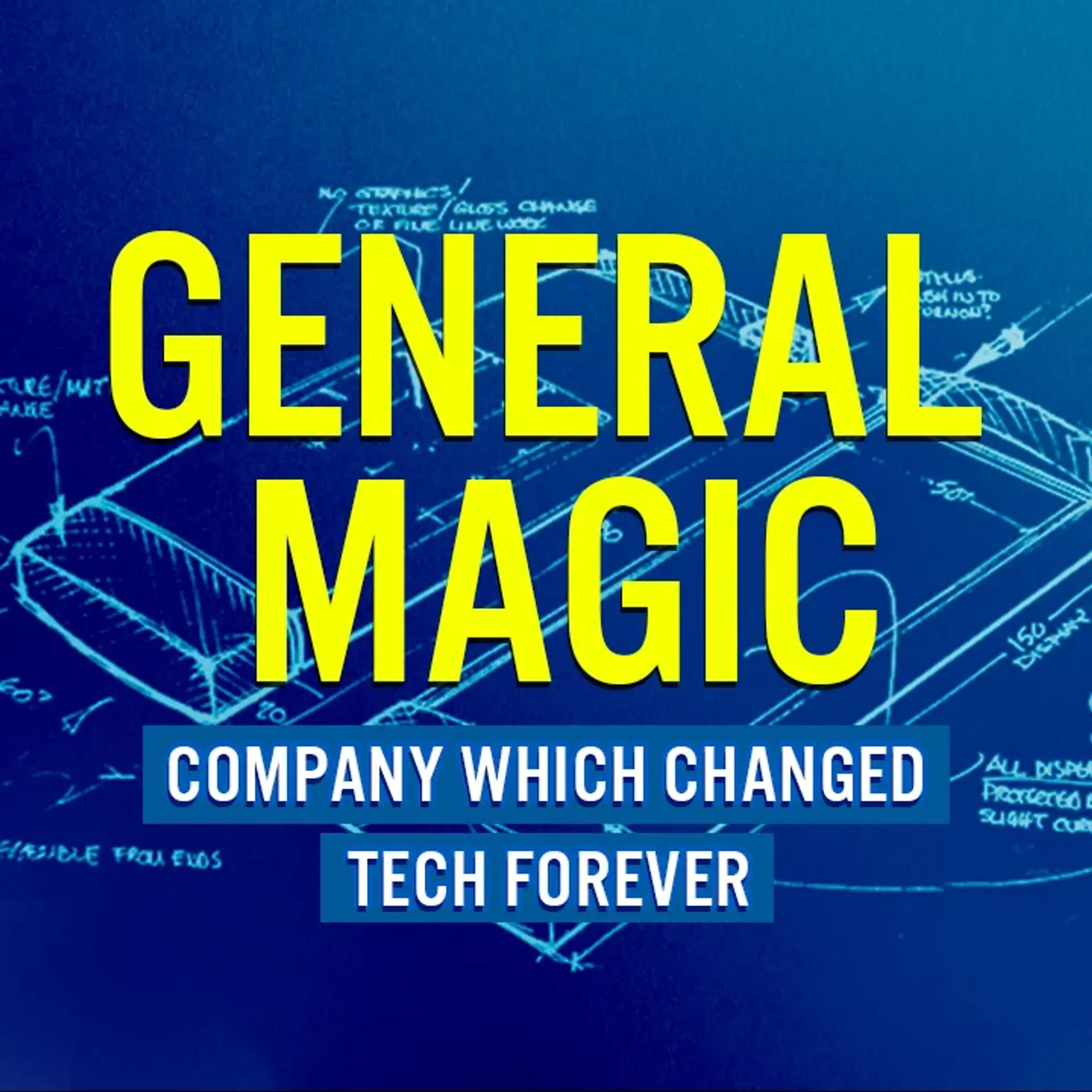 General Magic : Company which changed Tech Forever | 