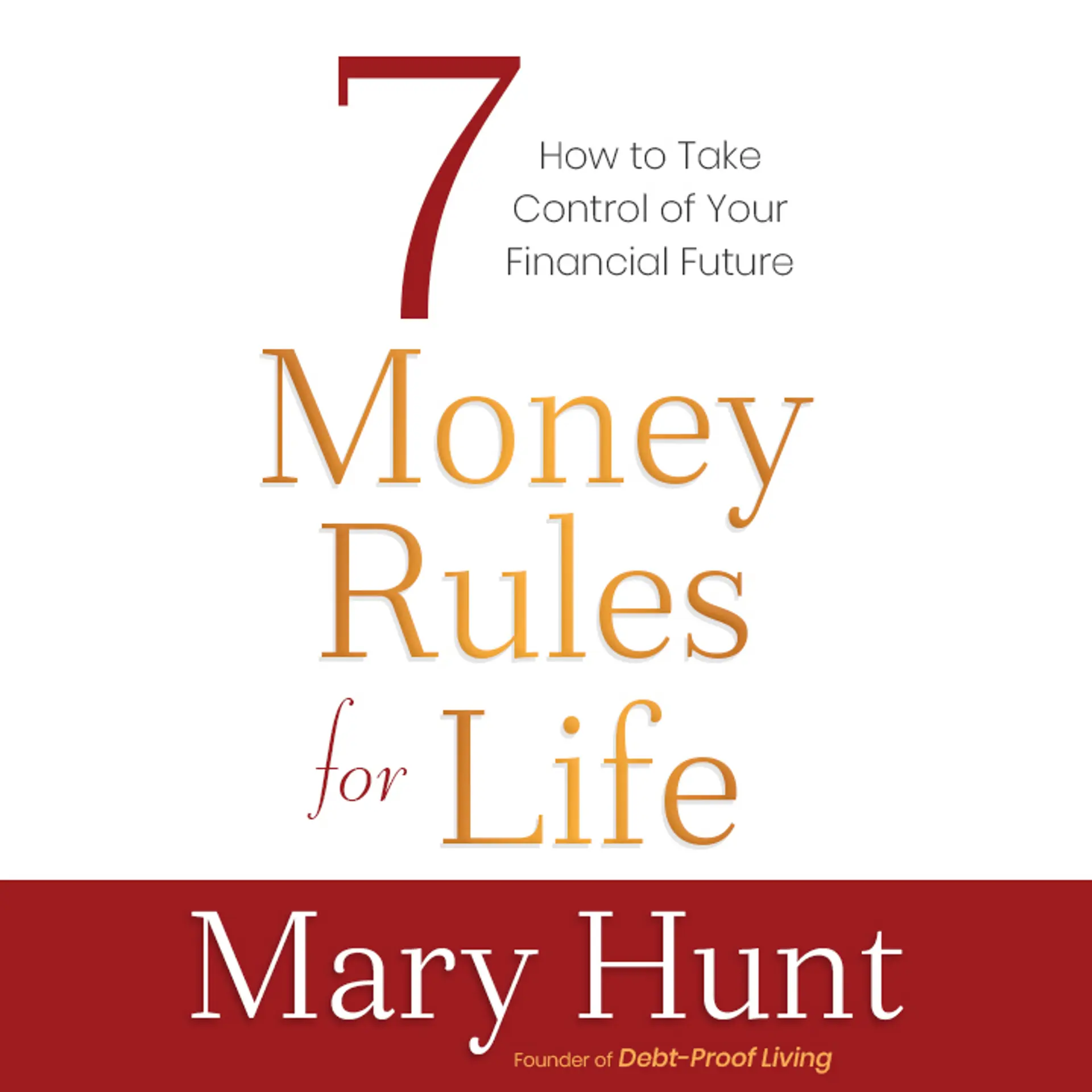7 Money Rules For Life  | 