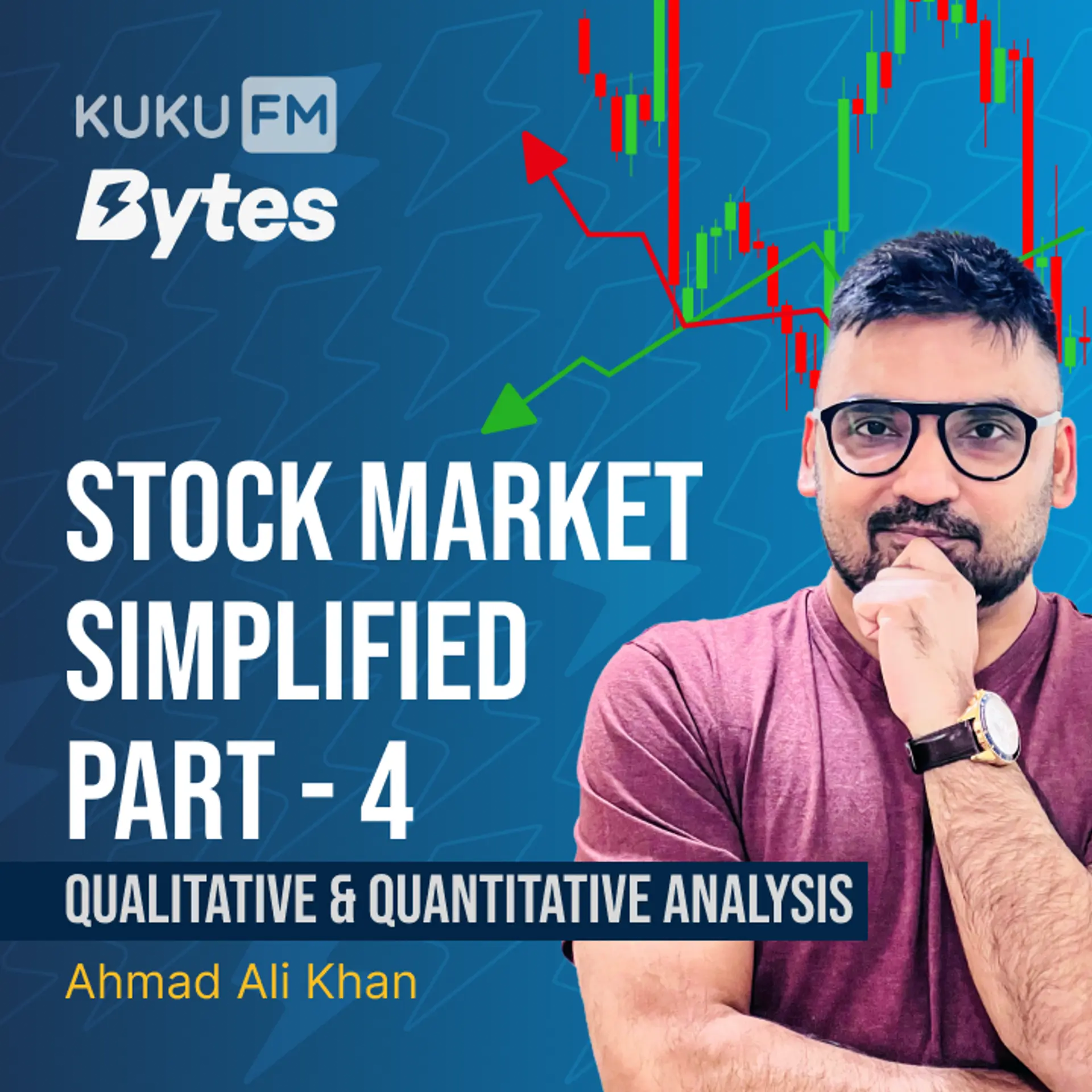 Qualitative & Quantitative Analysis: Stock Market Simplified Part-4 | 