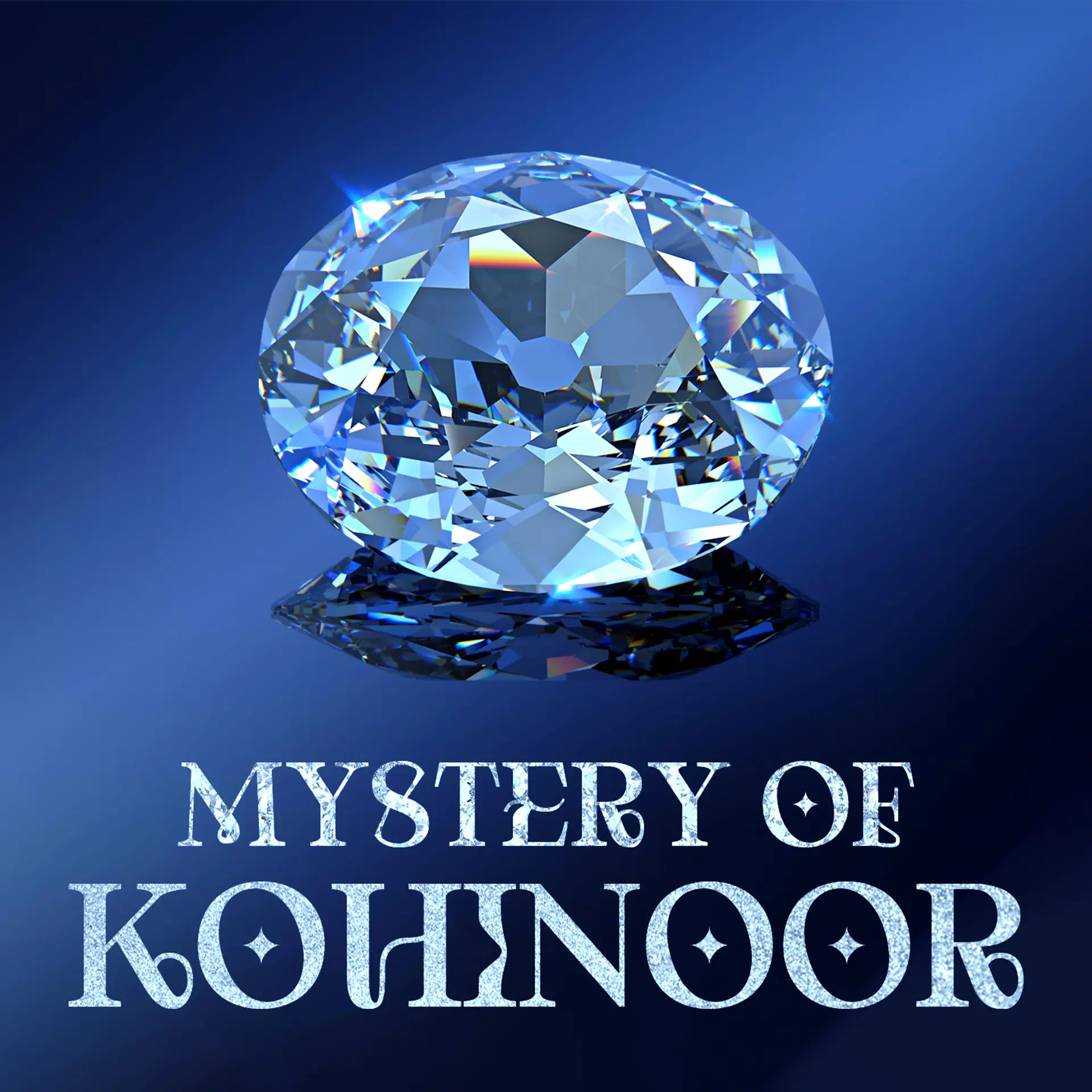 Mystery of Kohinoor | 