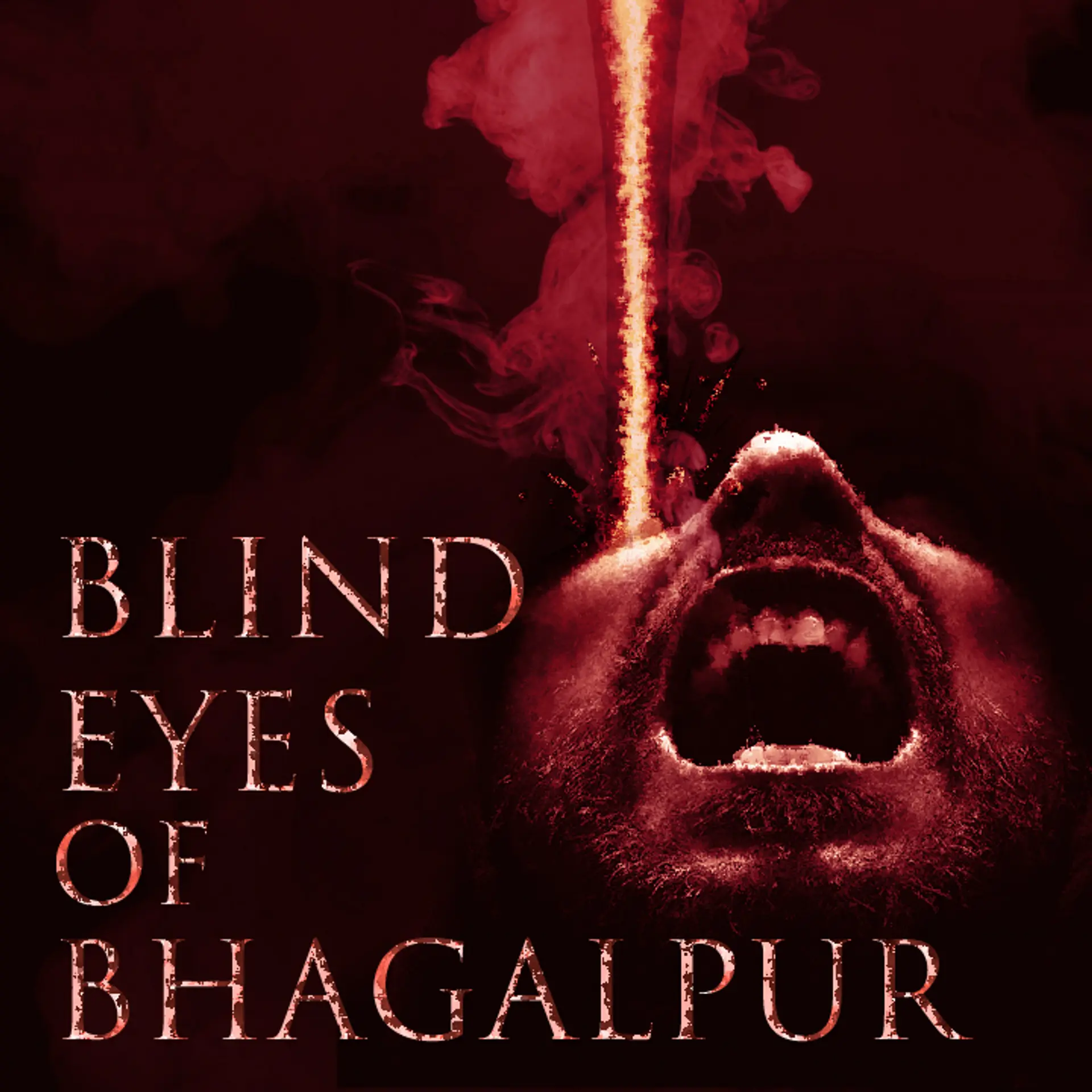 Blind Eyes of Bhagalpur | 