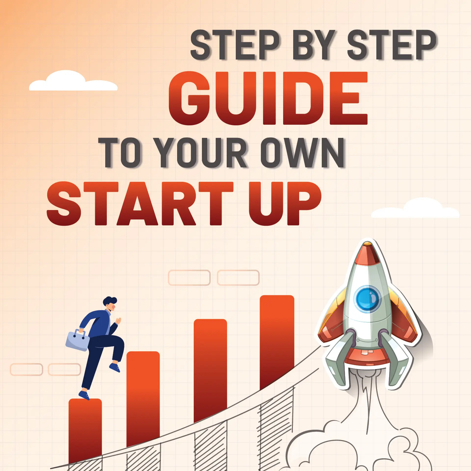 Step by step guide to your own Start up | 