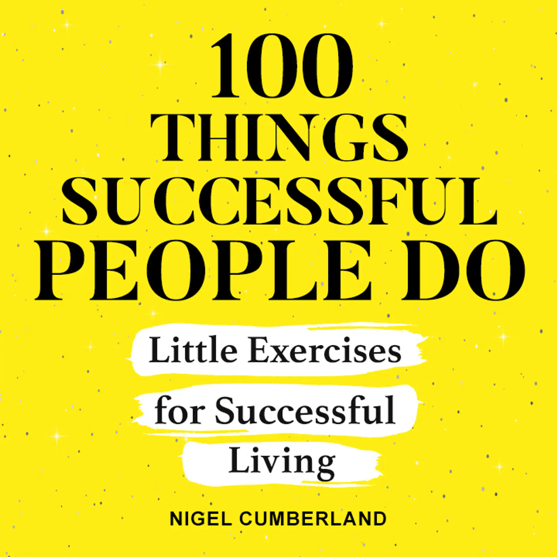 100 Things Successful People DO | 