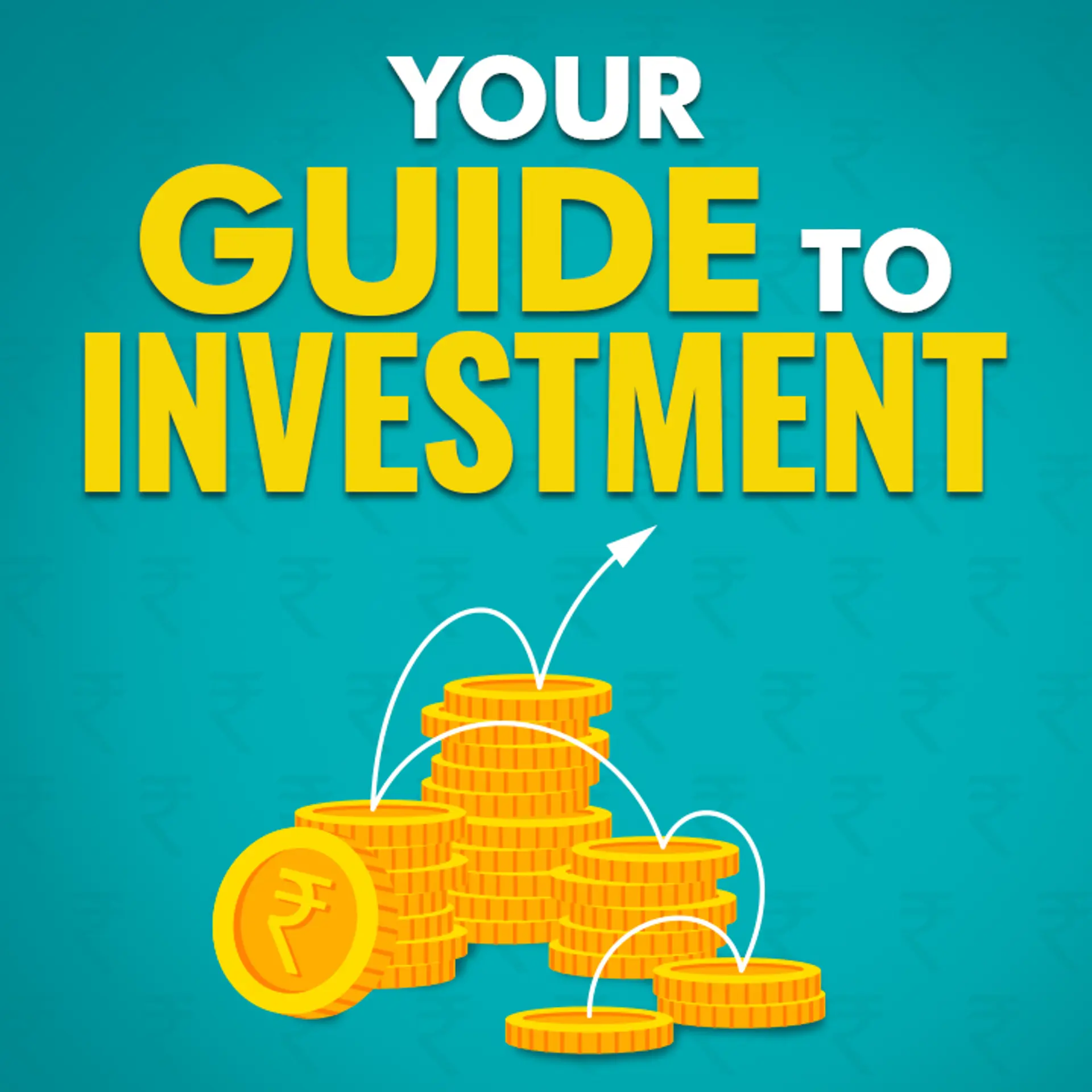 Your Guide To Investment | 
