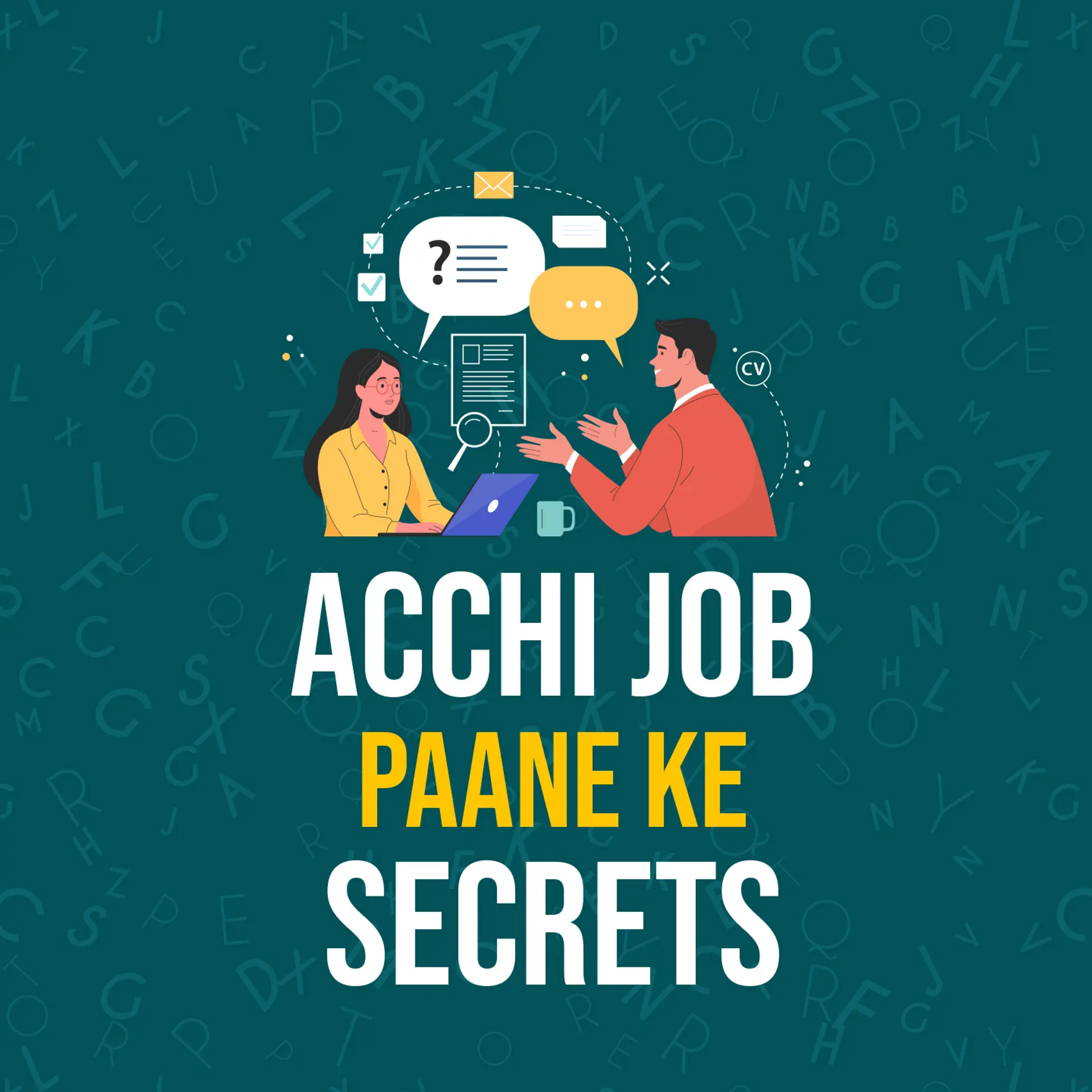 Acchi Job Paane ke Secrets