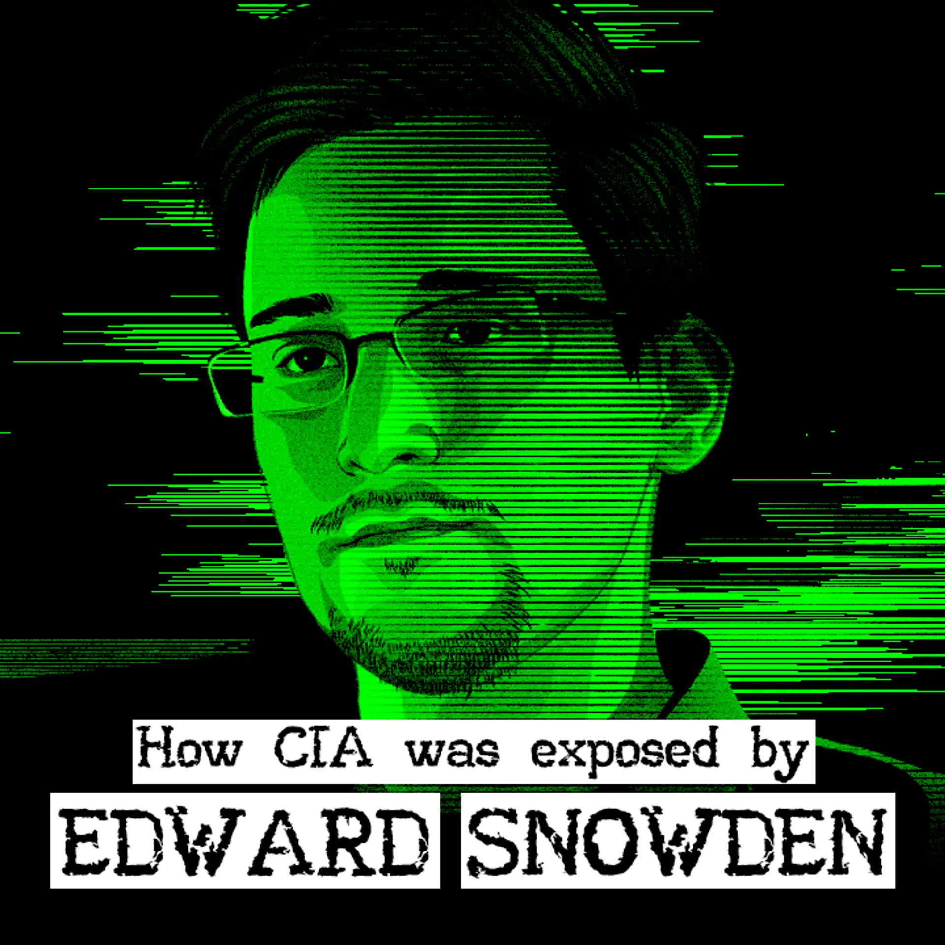 How CIA was exposed by Edward Snowden | 